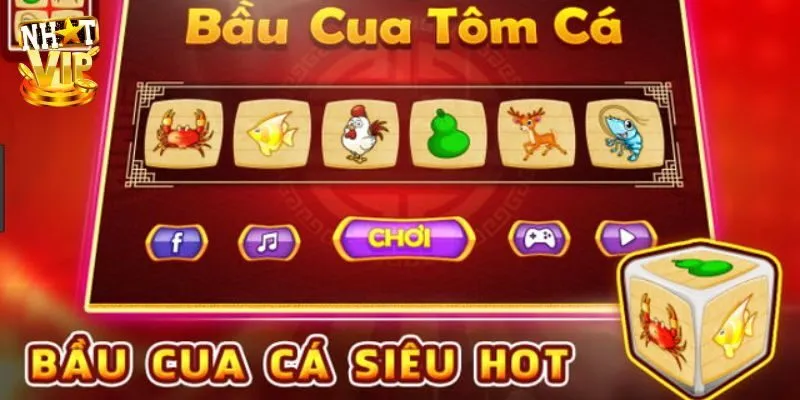 Bầu Cua Nhatvip – Chơi Thắng Nhanh Rinh Thưởng Mỗi Ngày